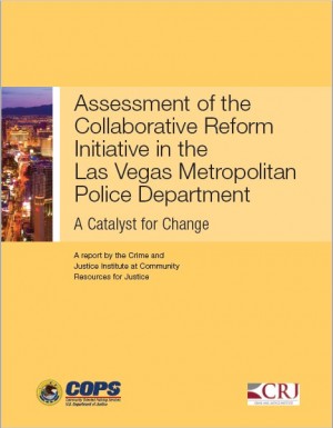 assessment of the collaborative reform initiative in the las vegas metropolitan police departments front page