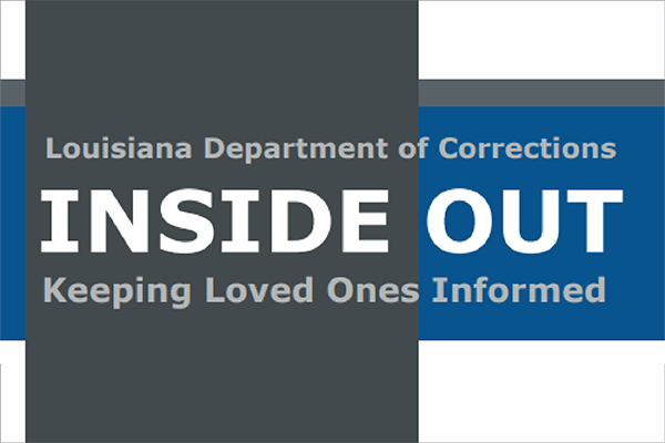 A newsletter banner with the text "Louisiana Department of Corrections Inside Out, Keeping Loved Ones Informed"