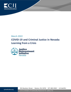 Report cover for "COVID-19 and Criminal Justice in Nevada: Learning from a Crisis" publication