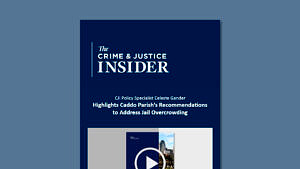 The Crime and Justice Insider Newsletter